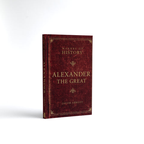 Makers of History: Alexander the Great