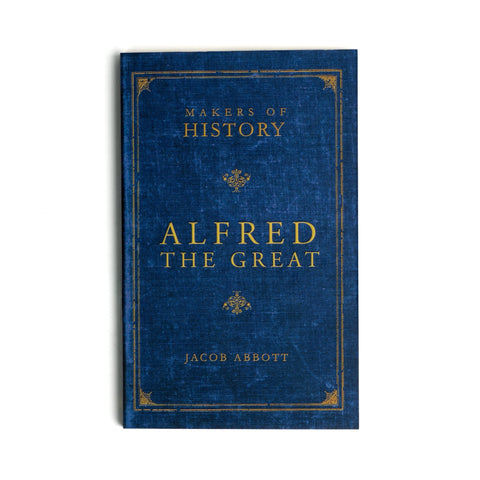 Makers of History: Alfred the Great