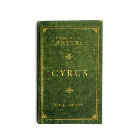Makers of History: Cyrus