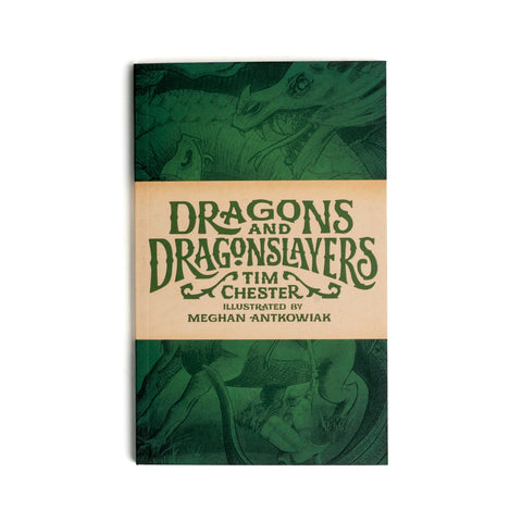 Dragons and Dragonslayers