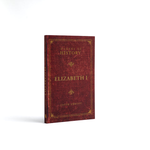 Makers of History: Elizabeth I