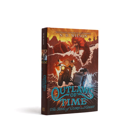 Outlaws of Time #2: The Song of Glory and Ghost