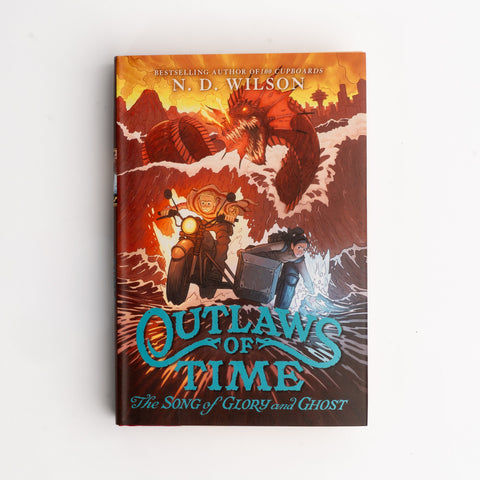 Outlaws of Time #2: The Song of Glory and Ghost
