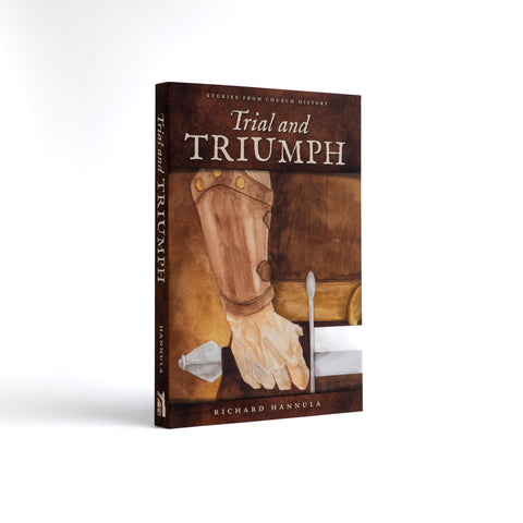 Trial and Triumph