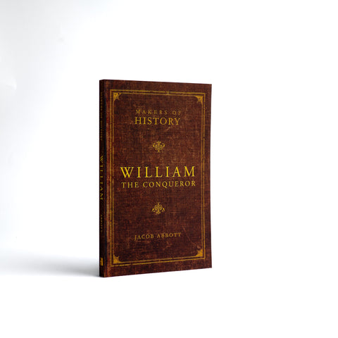 Makers of History: William the Conqueror