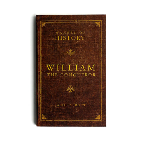 Makers of History: William the Conqueror