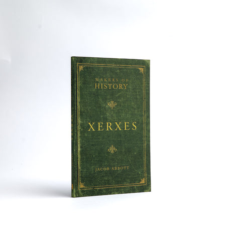 Makers of History: Xerxes